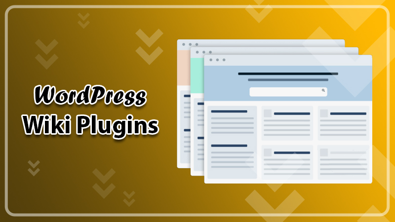 WordPress Wiki Plugins That You Must Know About