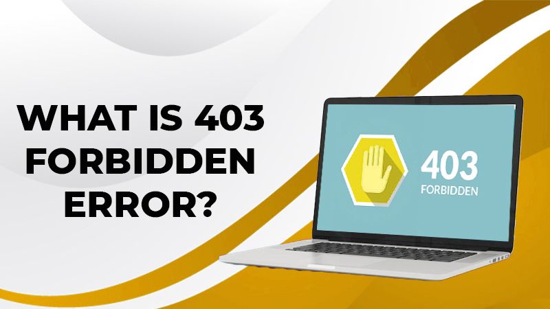 What is 403 Forbidden Error