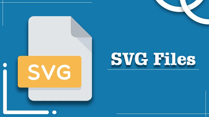 SVG File – What is It and How You Can Create One Easily