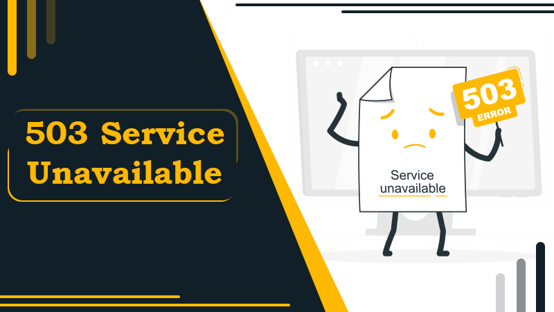 What Is A 503 Service Unavailable Error How Can I Fix In 6 Steps