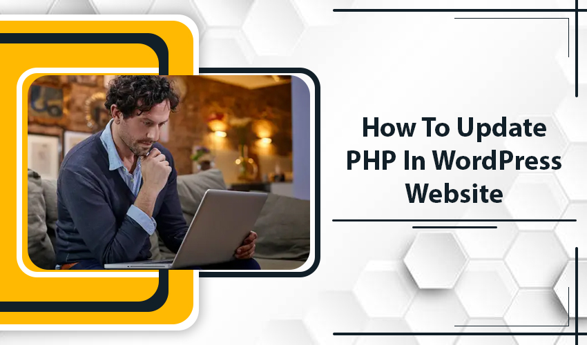 How To Update PHP In WordPress Website?