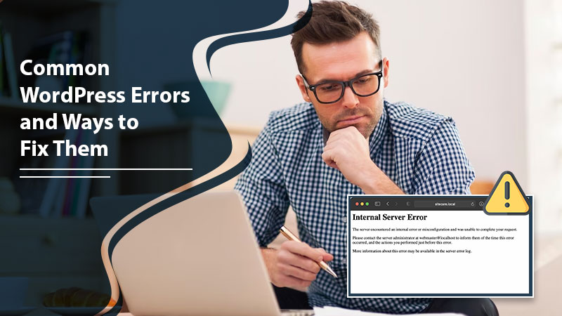 Common WordPress Errors and Ways to Fix Them